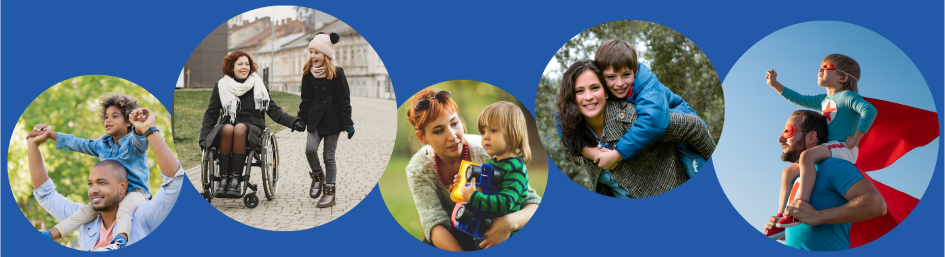 A collage of diverse families outdoors, including a father with a child on his shoulders, two women—one using a wheelchair—holding hands, a woman holding a child, a mother carrying a boy, and a child in a cape on an adult's shoulders.