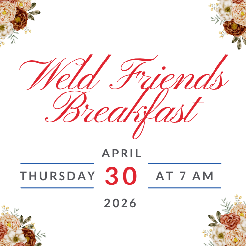 Elegant invitation with floral corners reads: "Weld Friends Breakfast, Thursday, April 30, 2026, at 7 AM" in red and grey text on a white background.