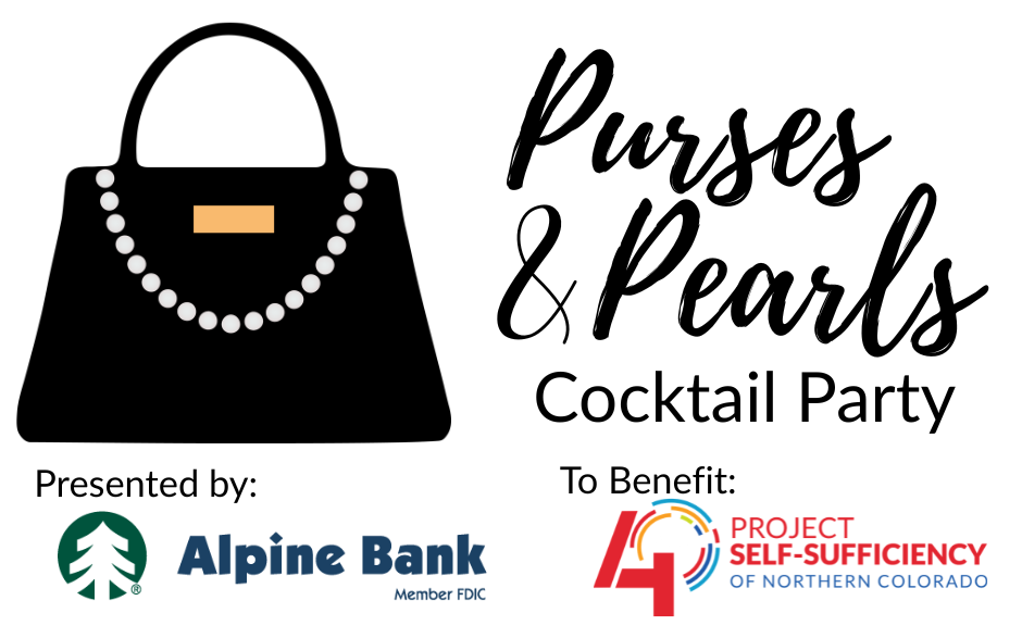 A graphic for the "Purses & Pearls Cocktail Party," featuring a black handbag with pearls, presented by Alpine Bank, and benefiting Project Self-Sufficiency of Northern Colorado.