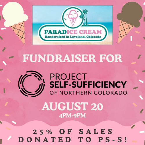 Flyer for a Paradice Cream fundraiser on August 20, 4-9pm, benefiting Project Self-Sufficiency of Northern Colorado. 25% of sales are donated. Pink background with ice cream images.
