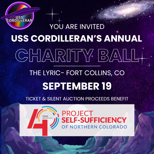 Invitation for USS Cordilleran’s Annual Charity Ball at The Lyric in Fort Collins, CO, on September 19. Proceeds benefit Project Self-Sufficiency of Northern Colorado. Space-themed background.