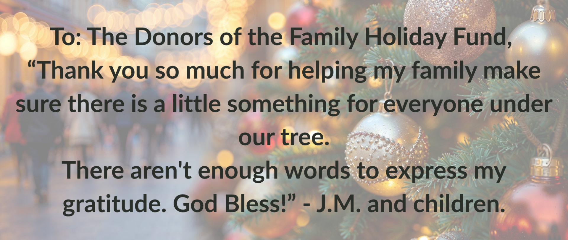 A thank you note to donors of the Family Holiday Fund from a family expressing gratitude for help with holiday gifts, displayed over a blurry image of a decorated Christmas tree.